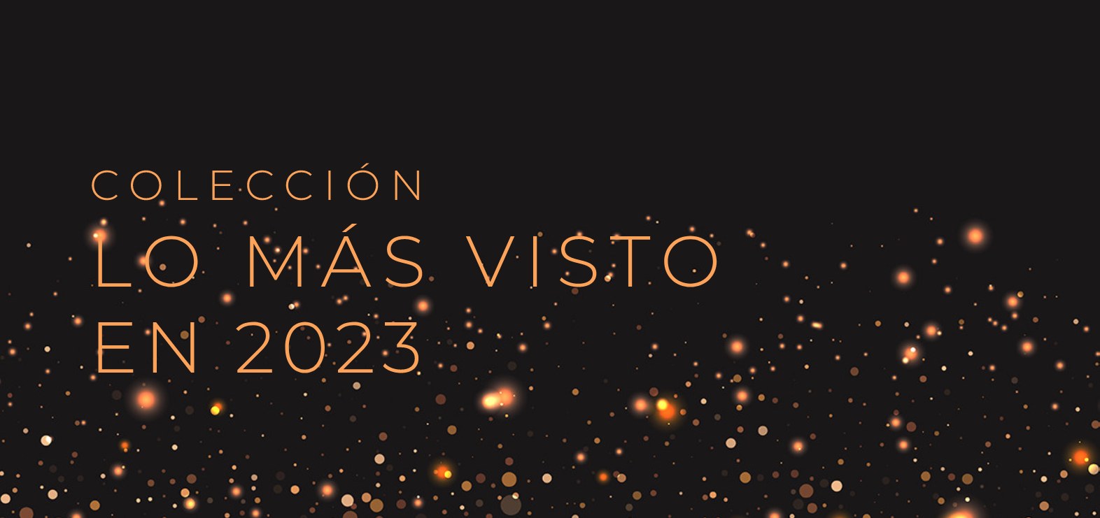 Lo más visto en 2023